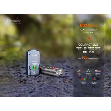 Fenix E03RV20GREY - Светодиодный аккумуляторный фонарь LED/USB IP66 500 лм 30 ч 400 mAh
